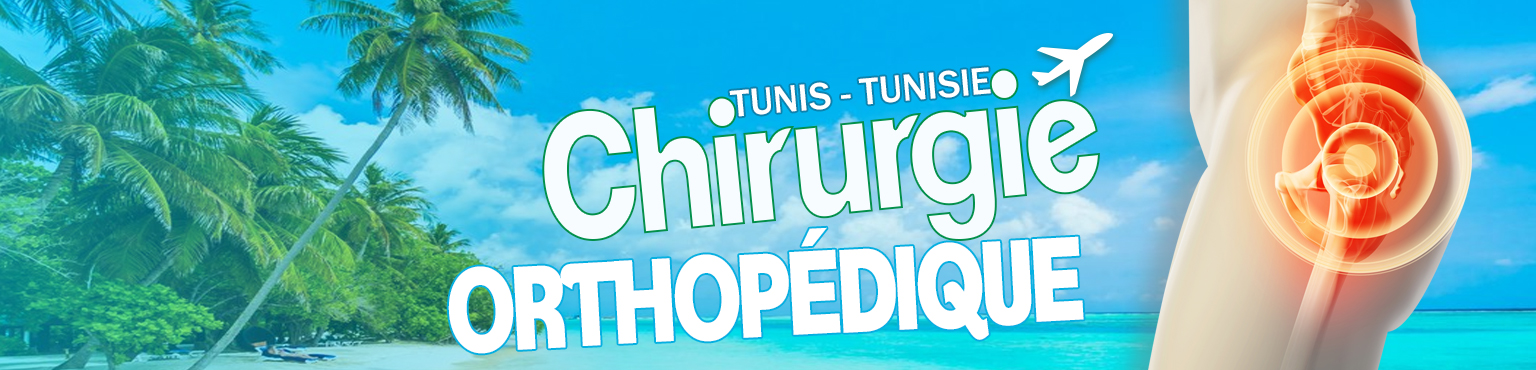 chirurgie orthopédique tunisie