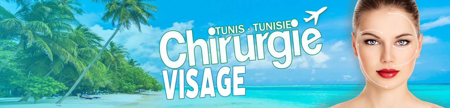 chirurgie du visage Tunisie