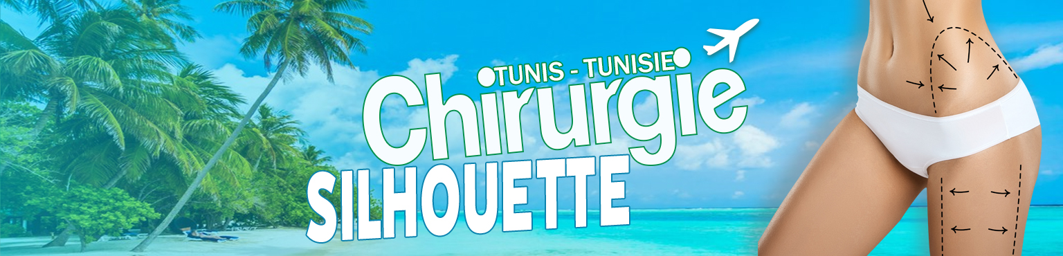 chirurgie de la silhouette tunisie