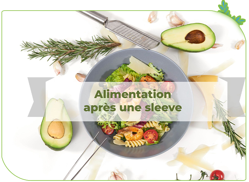 Alimentation après une sleeve